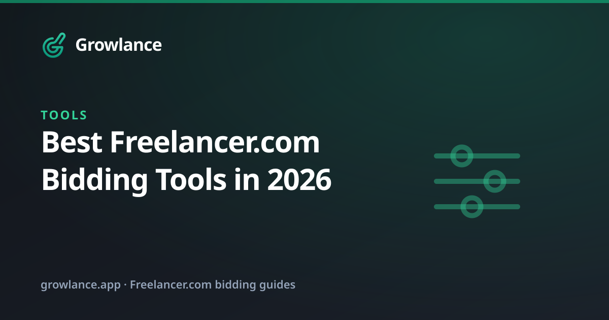 Best Freelancer.com Bidding Tools in 2026