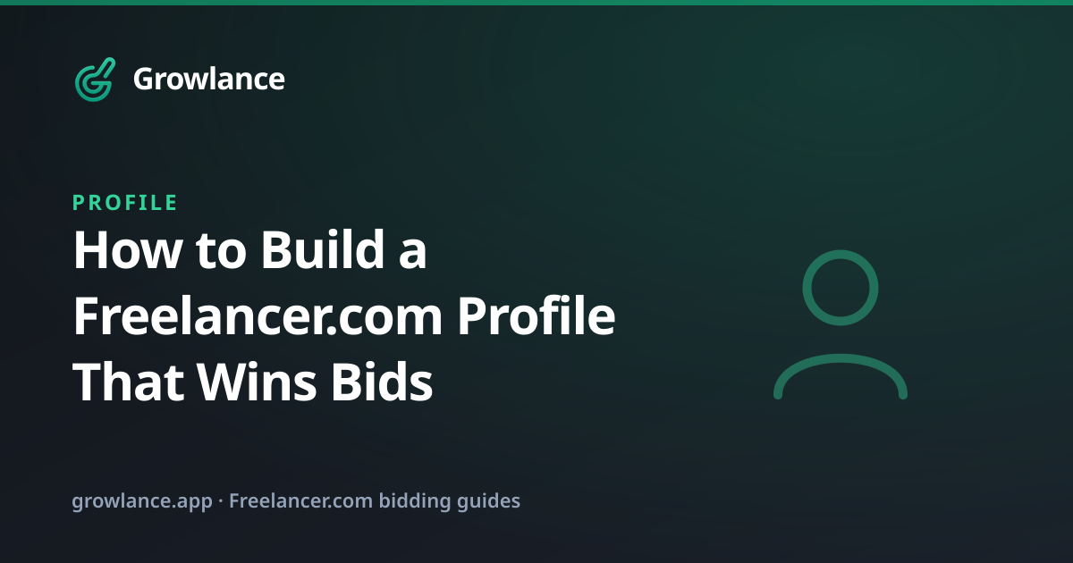 How to Build a Freelancer.com Profile That Wins Bids