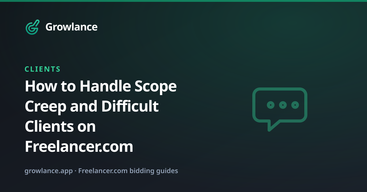 How to Handle Scope Creep and Difficult Clients on Freelancer.com